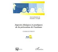 Aspects cliniques et pratiques de la prévention de l'autisme