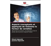 Aspects conceptuels et appliqués de Vishesha le facteur de variation: Rôle de Gomutra Haritaki, une préparation à base de plantes, dans la prise en charge de l'obésité