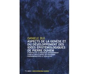 Aspects de la genèse et du développement des iées épistomologiques de Pier...
