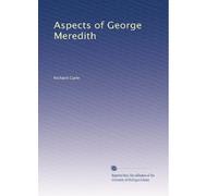 Aspects of George Meredith (1908)