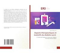Aspects thérapeutiques et évolutifs du diabète sucré: à l'unité de médecine interne de l'hôpital Fousseyni Dao de Kayes