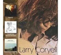 Larry Coryell Aspects/Two for the Road/European Impressions (CD) Album