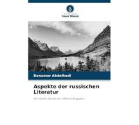 Aspekte der russischen Literatur: Die Weiße Garde von Mikhail Bulgakov