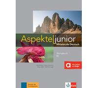 Aspekte junior B2: Mittelstufe Deutsch. Übungsbuch mit Audios [Lingua tedesca]
