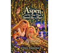 Aspen and the Tree That Saved Her a Place