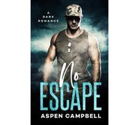 Aspen Campbell No Escape (Tascabile)
