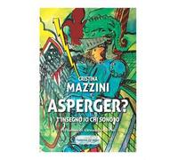 Asperger? T'insegno io chi sono
