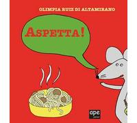 Aspetta! Ediz. a colori