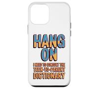 Aspetta Ho bisogno del dizionario da adolescente a genitore Custodia per iPhone 12 mini