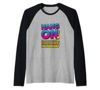 Aspetta Ho Bisogno del Dizionario da Adolescente a Genitore Maglia con Maniche Raglan