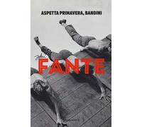 Aspetta primavera, Bandini