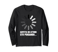 Aspetta Un Attimo Sto Pensando.... Maglia a Manica