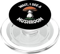 Aspetta, vedo un fungo micologo forager di funghi PopSockets PopGrip per MagSafe
