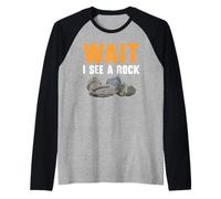 Aspetta, vedo una geologia rocciosa Rockhound Rock Collecting Maglia con Maniche Raglan