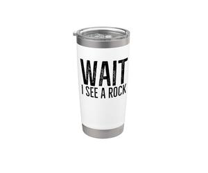 Aspetta, vedo una roccia, divertente, geologia, geologo, collezionista minerale Bicchiere termico in acciaio inox doppia parete