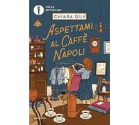 Aspettami al Caffè Napoli