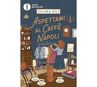 Aspettami al Caffè Napoli