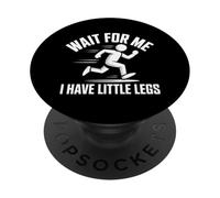 Aspettami, ho le gambe piccole che corrono, umorismo PopSockets PopGrip Adesivo