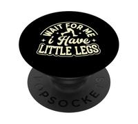 Aspettami, ho piccole gambe PopSockets PopGrip Adesivo