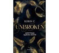 Aspettami questa notte. Unbroken