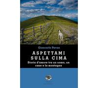 Aspettami sulla cima