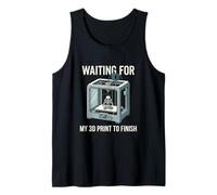Aspettando Che la mia Stampa 3D finisca Funny Maker Design Canotta