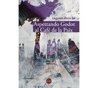 Aspettando Godot al Café de la Paix