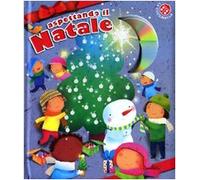 Aspettando il Natale. Ediz. illustrata. Con CD Audio