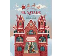 Aspettando il Natale… Il grande libro dell'Avvento. Apri una finestrella al giorno. Ediz. a colori