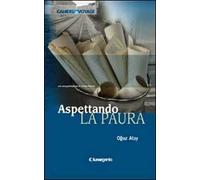 Aspettando la paura