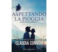 Aspettando la pioggia. McKinney/Walker brothers. Vol. 3