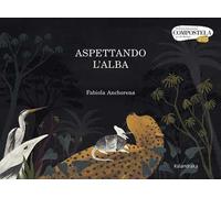 Aspettando l'alba