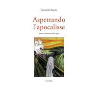 Aspettando l'Apocalisse. Pretesti e diversivi della vigilia
