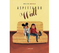 Aspettando Walt. Ediz. a colori [Hardcover] [May 21, 2020] Fehr, Daniel