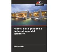 Aspetti della gestione e dello sviluppo del territorio
