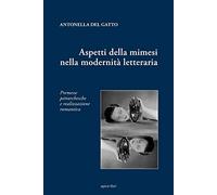 Aspetti della mimesi nella modernità letteraria. Permesse petrarchesche e realizzazione romantica