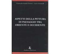 Aspetti della pittura di paesaggio tra Oriente e Occidente