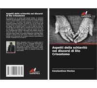 Aspetti della schiavitù nei discorsi di Dio Crisostomo
