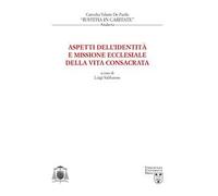 Aspetti dell'identità e missione ecclesiale della vita consacrata