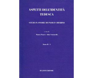 Aspetti dell'identità tedesca. Studi in onore di Paolo Chiarini