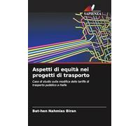 Aspetti di equità nei progetti di trasporto: Caso di studio sulla modifica delle tariffe di trasporto pubblico a Haifa
