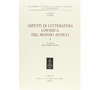 Aspetti di letteratura gnomica nel mondo antico