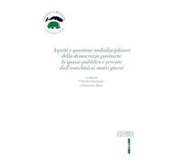 Aspetti e questioni multidisciplinari della democrazia paritaria: lo spazio pubblico e privato dall'antichità ai nostri giorni