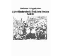 Aspetti esoterici nella tradizione romana gentile