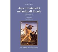 Aspetti iniziatici del mito di Ercole. Eraclea