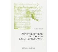 Aspetti letterari dei carmina latina epigraphica