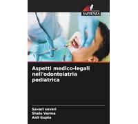 Aspetti medico-legali nell'odontoiatria pediatrica