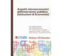 Aspetti microeconomici dell'intervento pubblico (Istituzioni di economia)
