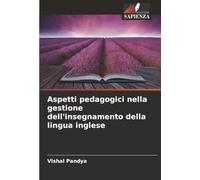 Aspetti pedagogici nella gestione dell'insegnamento della lingua inglese