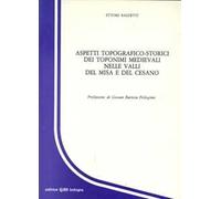 Aspetti topografico-storici dei toponimi medievali nelle valli del Misa e del Cesano